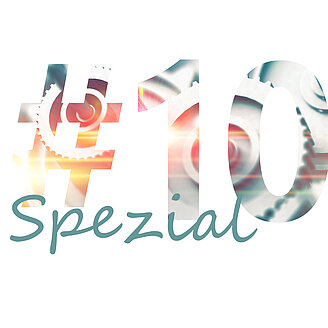 © Qarlos Qastilla / Getty Images Die Grafik zeigt die Nummer der Podcast-Episode "#10" aus der Reihe "Chance Unternehmensnachfolge" mit dem Zusatz "Spezial"